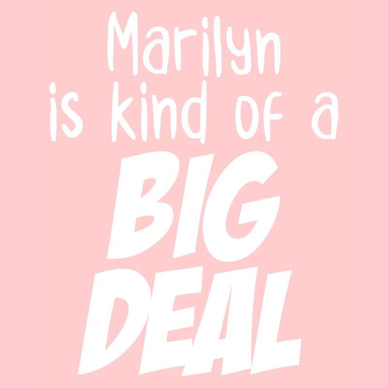 Marilyn est un peu une grosse affaire