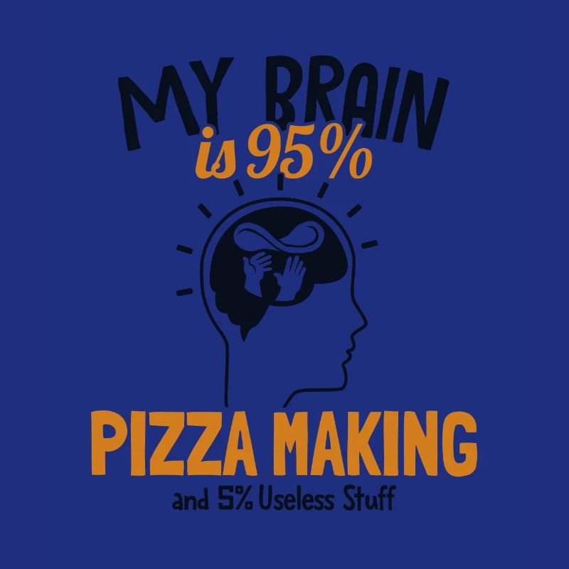 My Brain is 95% Pizza Making Pizza Pizzablech