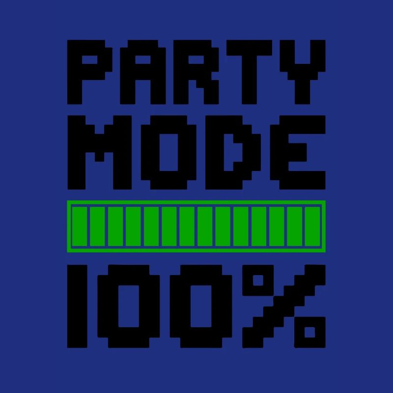 PARTY MODE 100% Celebrating Fun
