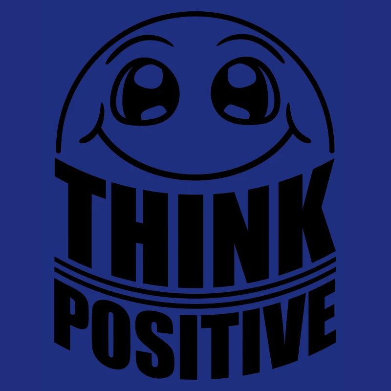 Think Think Cool Think Positive Stay Positive
