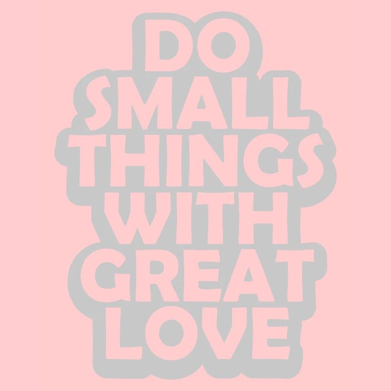 Quote do small things
