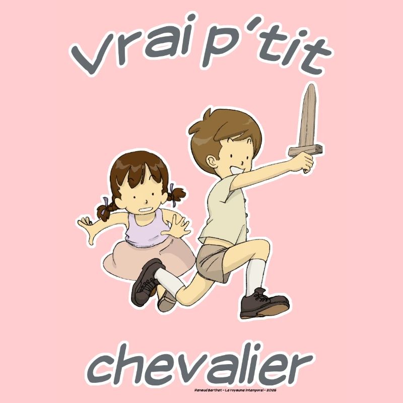 Vrai p'tit chevalier