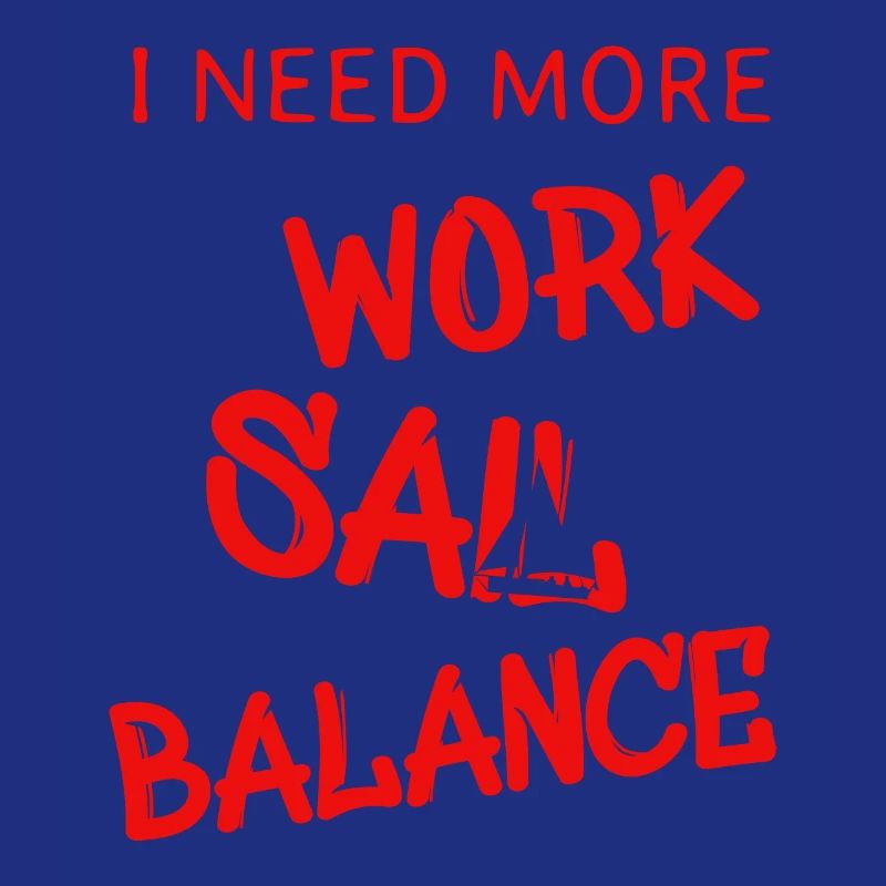 i need more work sail balance