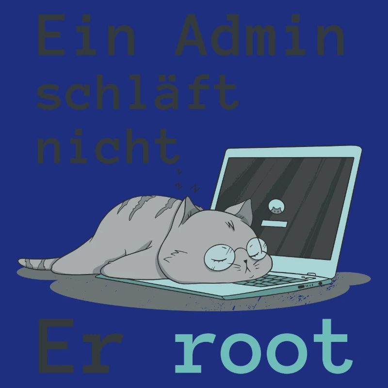 Ein Admin schläft nicht - Er root