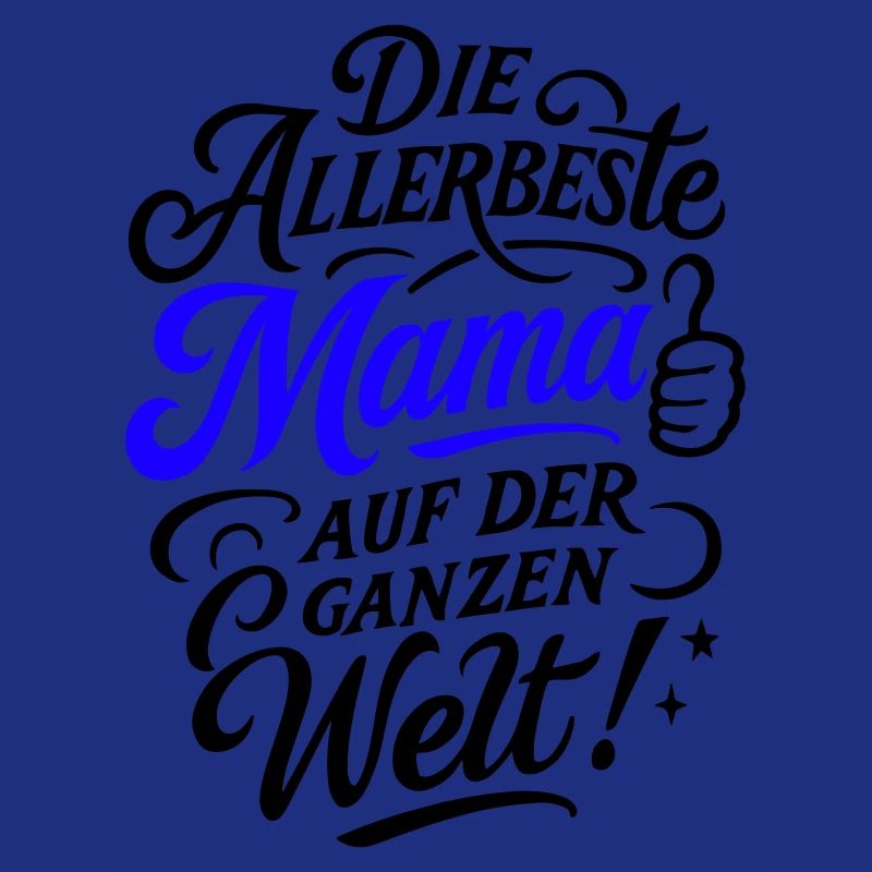 Allerbeste Mama Spruch
