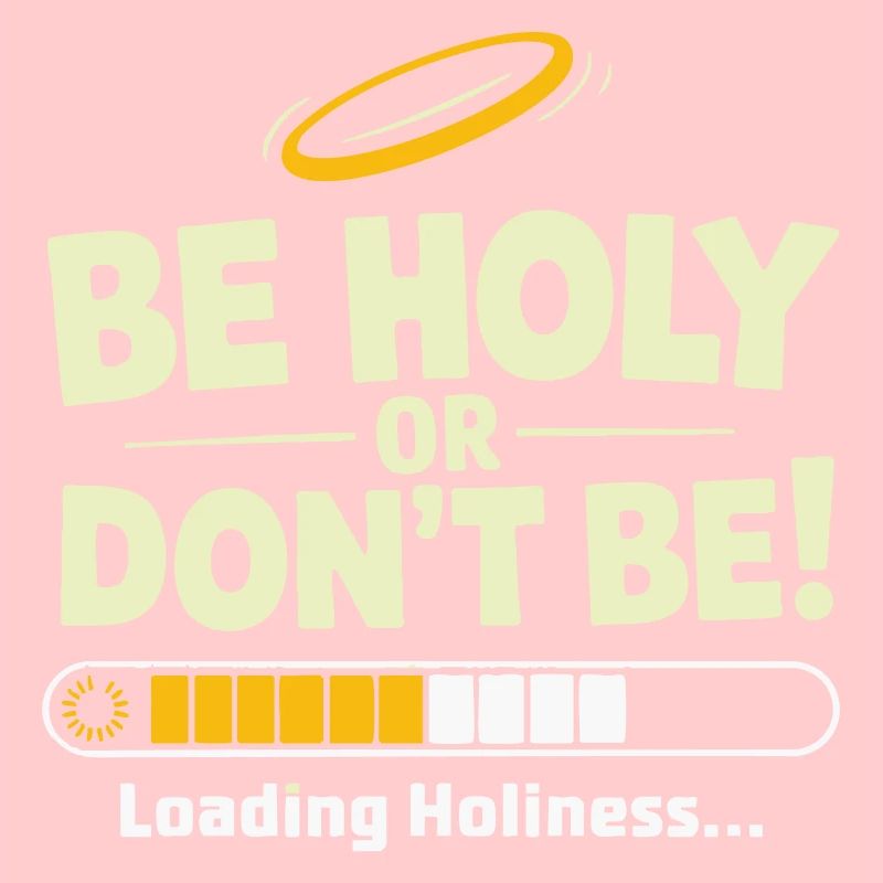Heilig oder nicht sein – Loading Heiligkeit