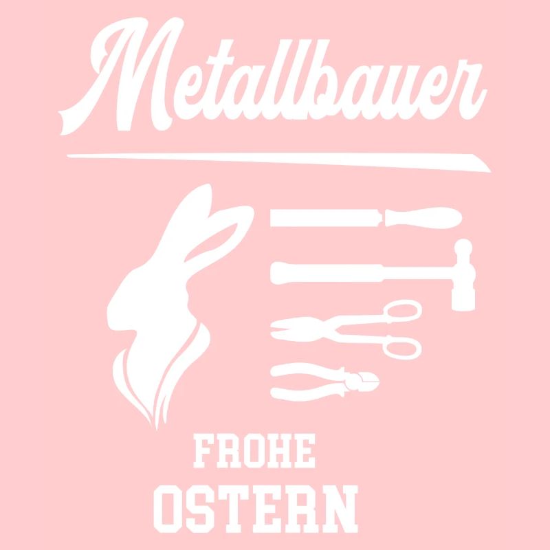 Metallbauer Frohe Ostern Ostergeschenk Metallbau