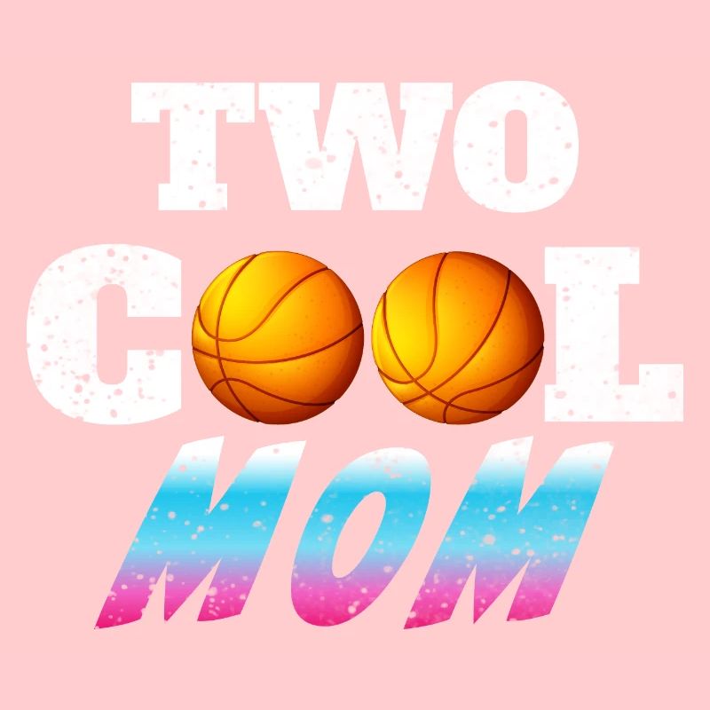 Deux cool - 2e anniversaire pour maman basket-ball