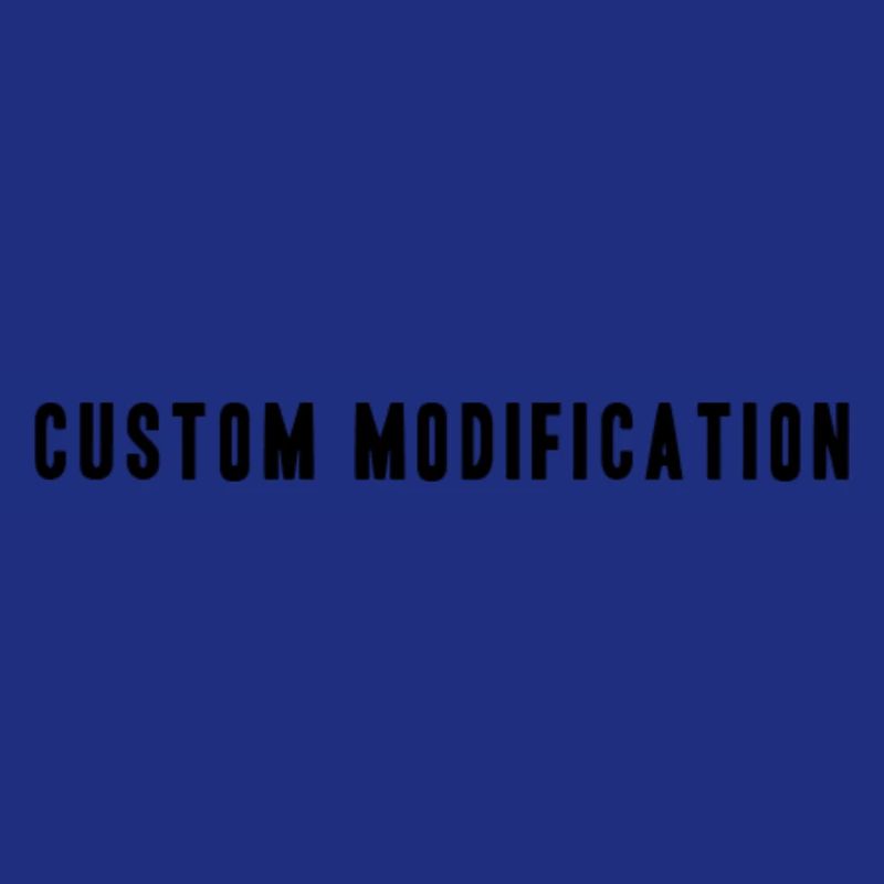 Custom Modification