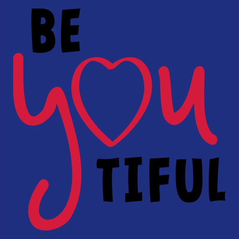 Beyoutiful oder seien Sie tiful. Valentinstag