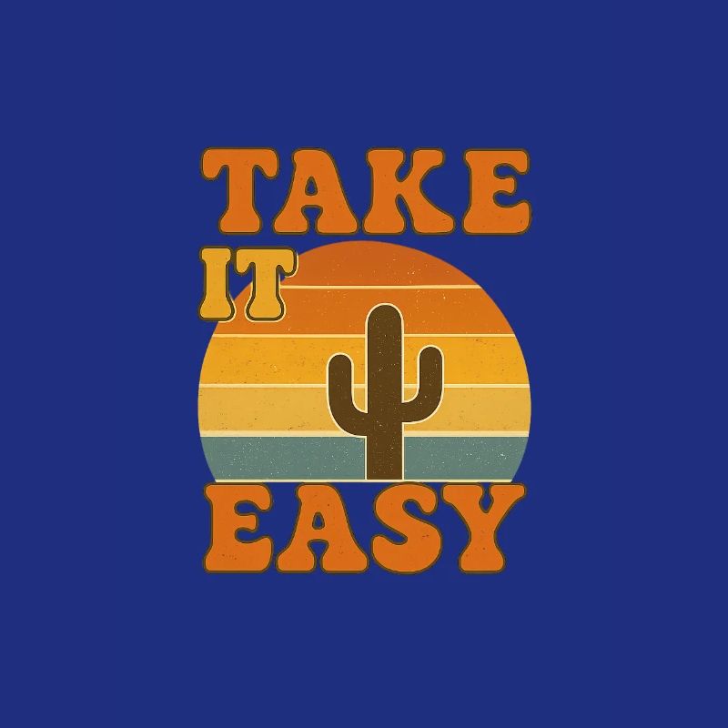 Take it Easy