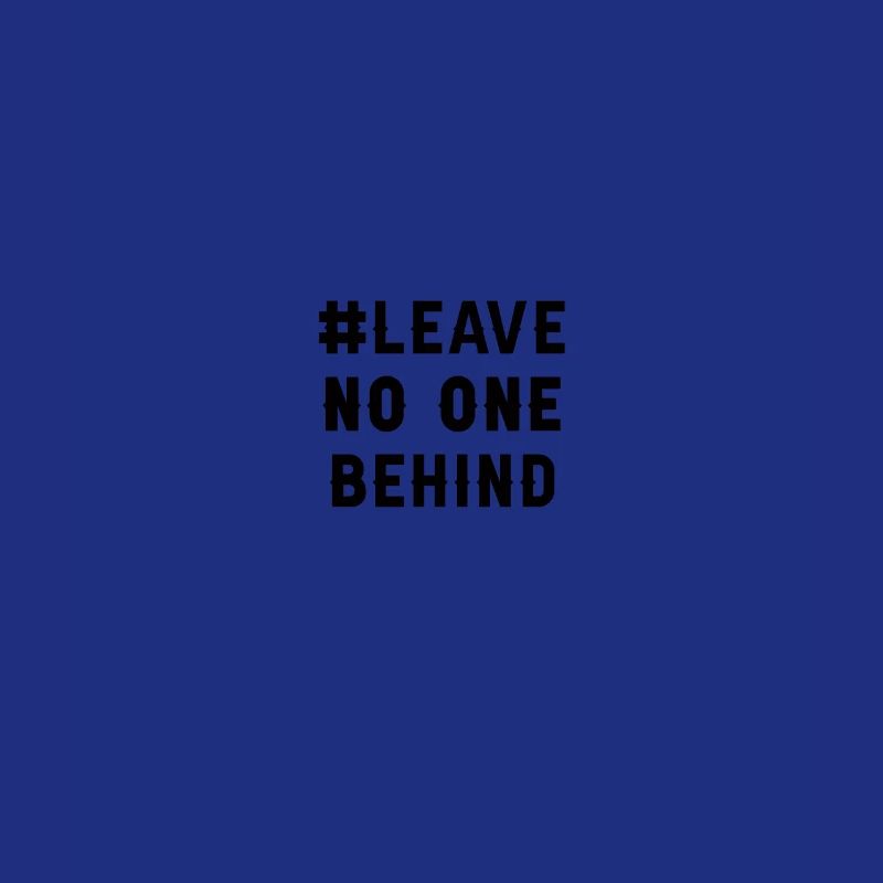 LEAVE NO ONE BEHIND!