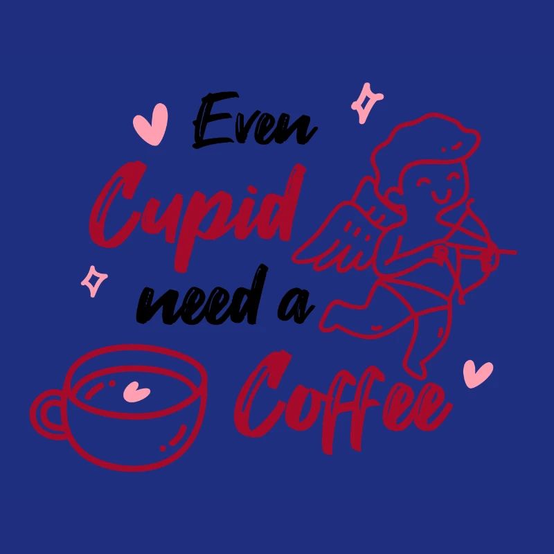 Even Cupid Needs A Coffee Valentine