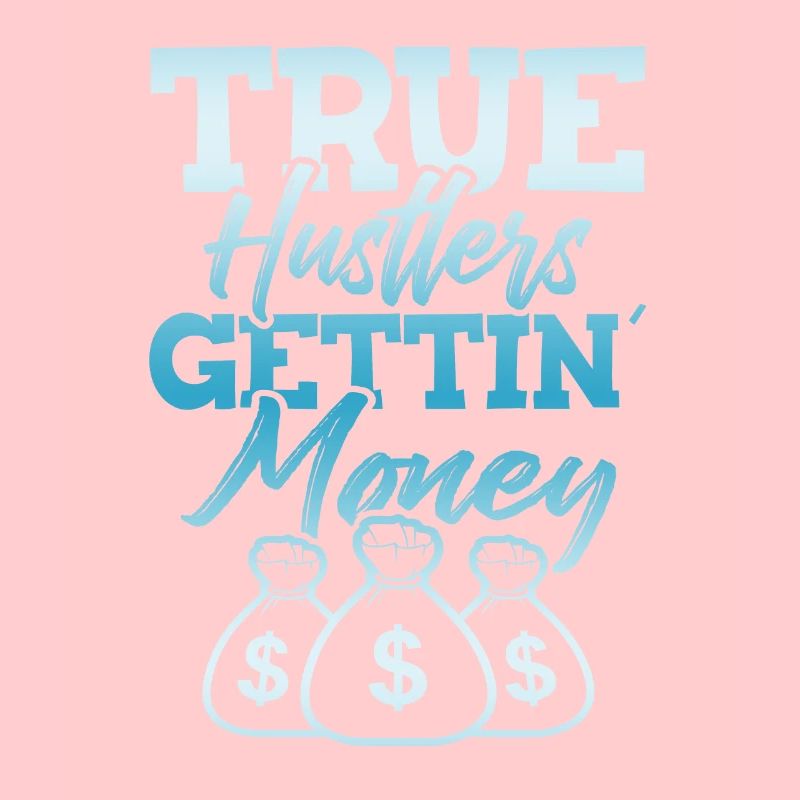 true hustle