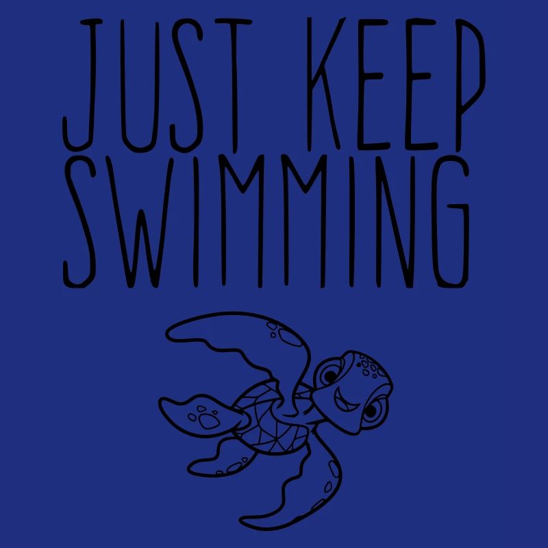 just keep swimming - Dori Zitat
