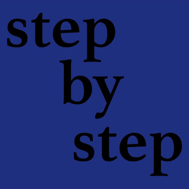Step by step