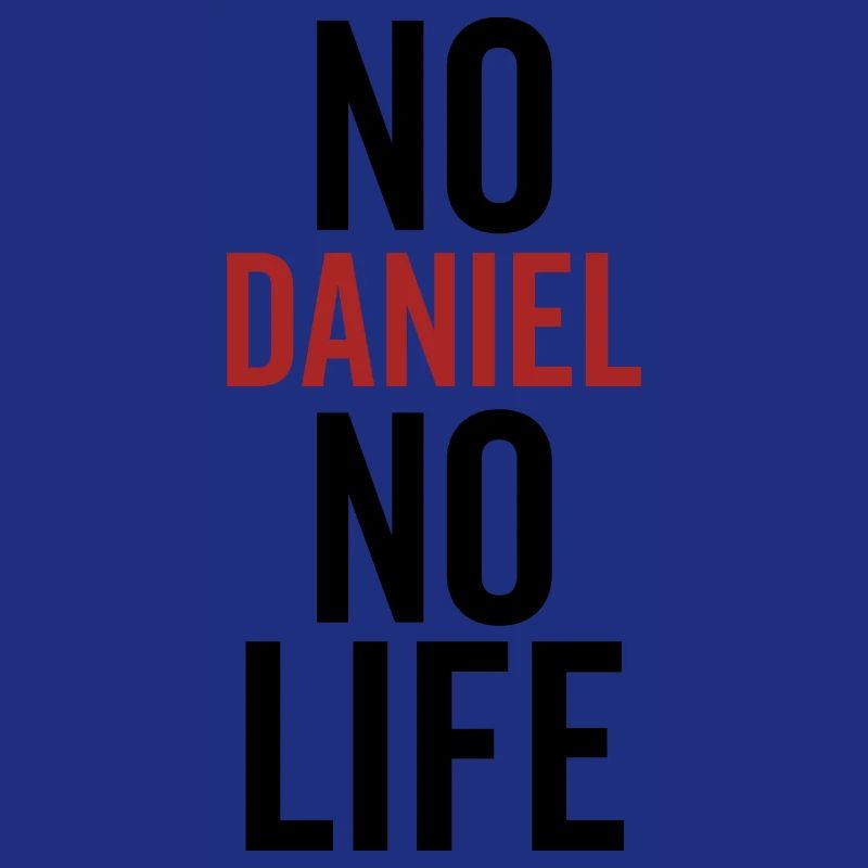 No Daniel No Life