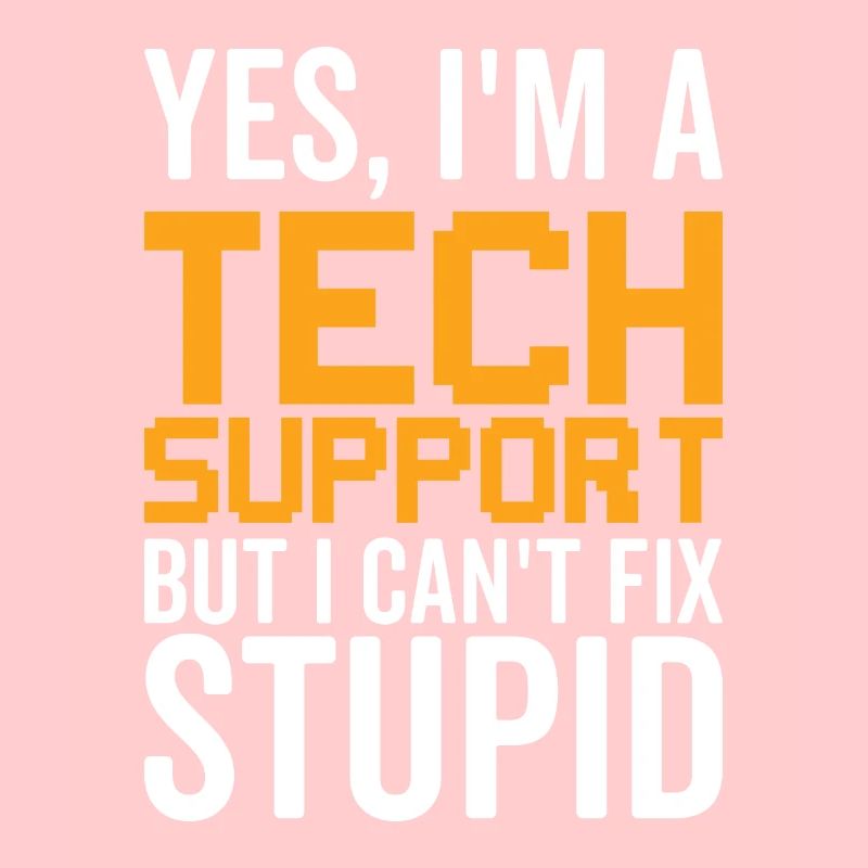 Dumm - Technischer Support