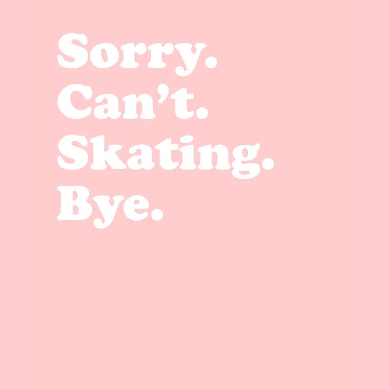 Sorry, can't say goodbye - skating