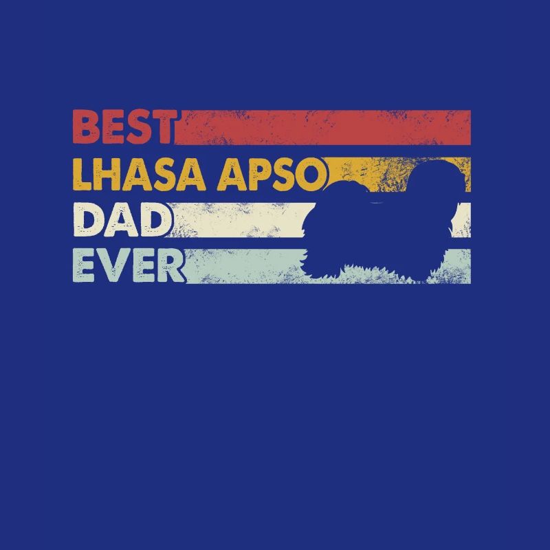 Best Father Ever - Lhasa Apso