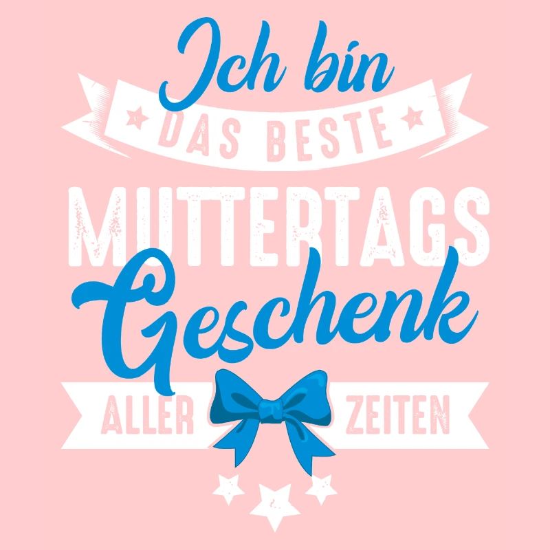 Das beste Muttertags Geschenk Mama Muttertag Baby