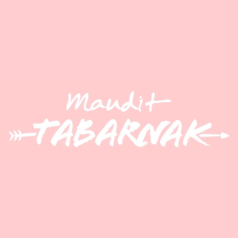 Maudit Tabarnak - Expression du Québec