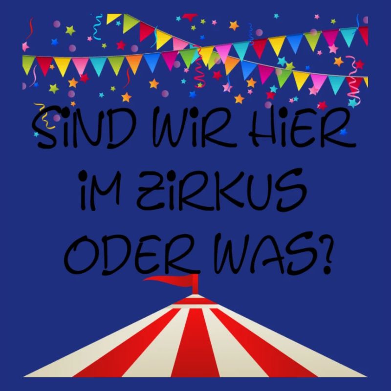 zirkus oder was