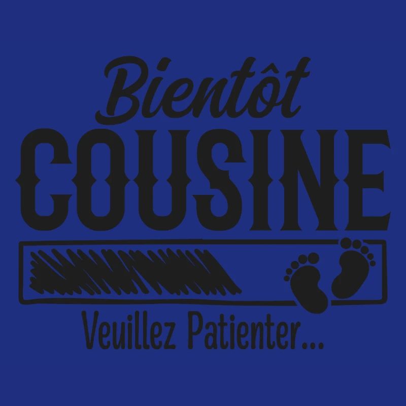 soon cousin please wait