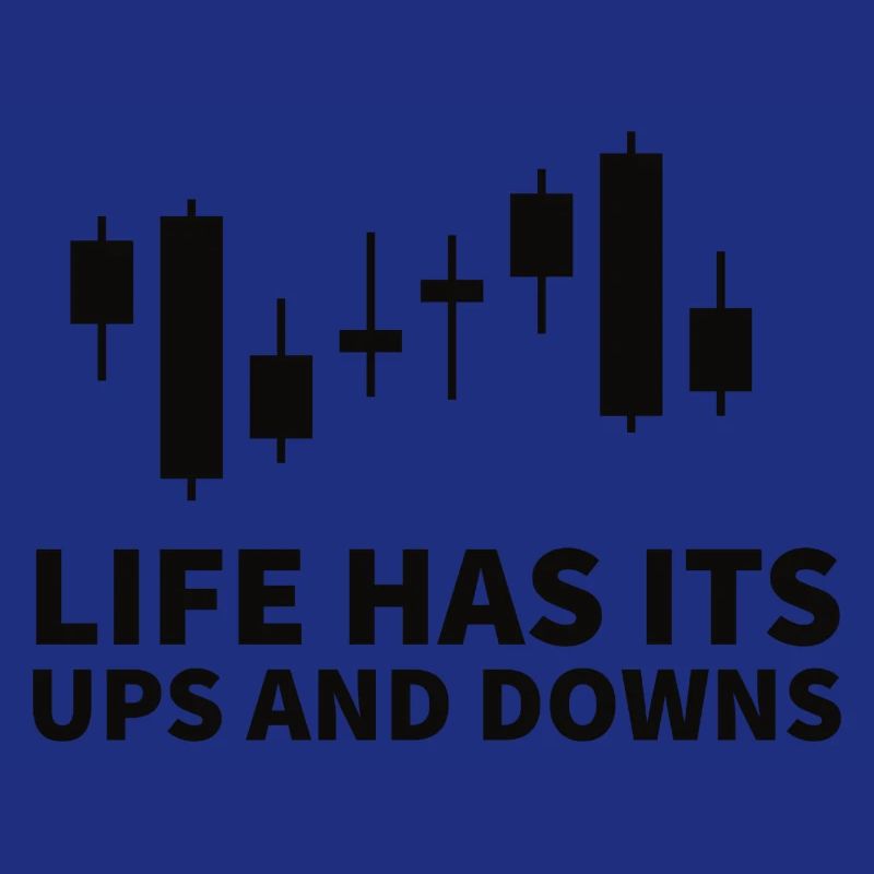 Life has its ups and downs Das Leben eines Traders