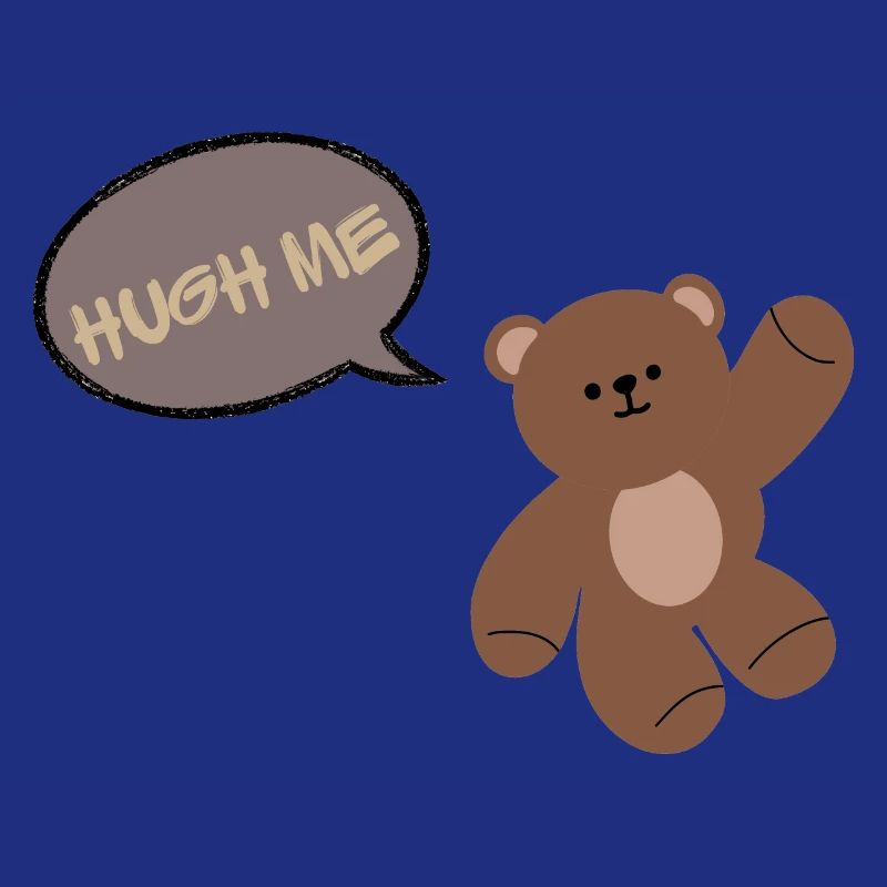 Hug me: Bear with an inscription