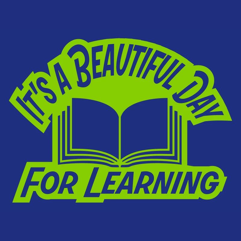 beautiful day for learning