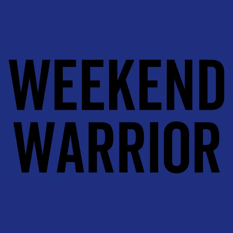 Weekend Warrior