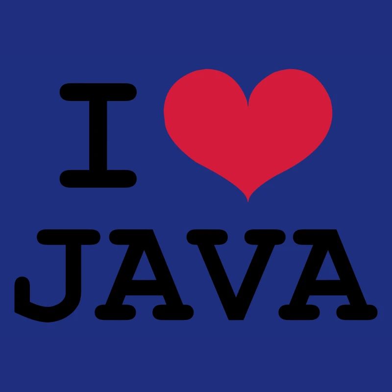 I Love Java [Developer / Geek]