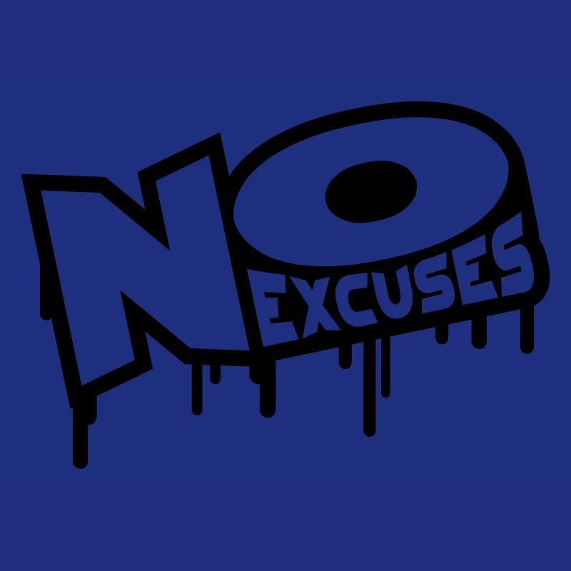 No Excuses
