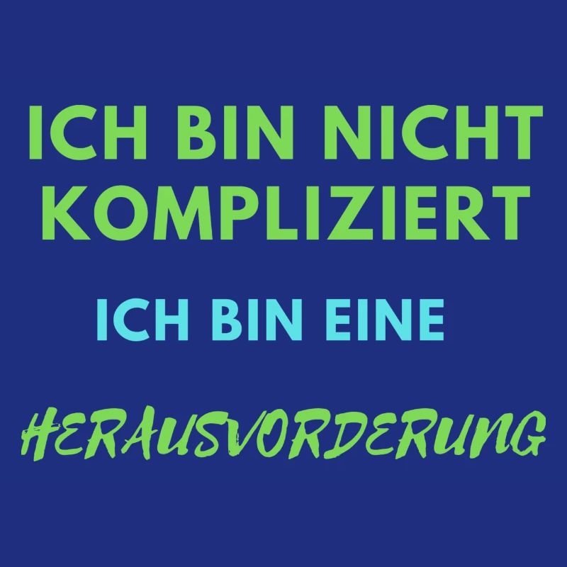 Ich BIN NICHT KOMPLIZIERT