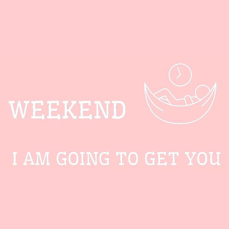 Le week-end arrive. Je vais vous chercher.