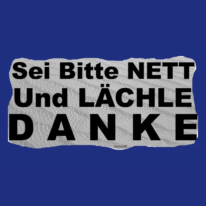 TOMZOFF Sei Bitte Nett