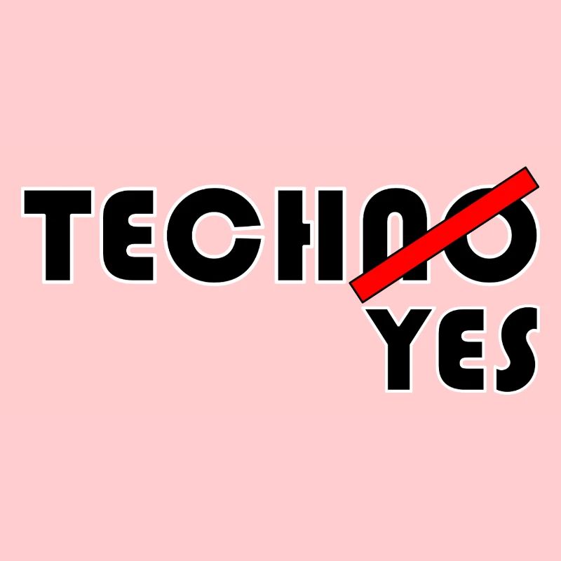 TechNO?YES!