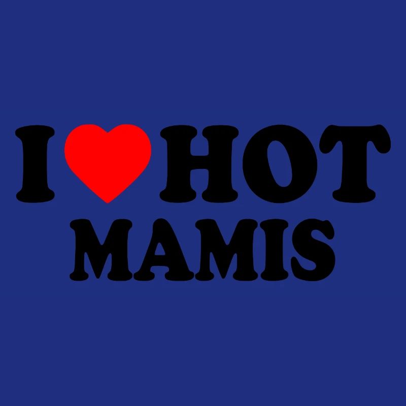 I love hot mamis