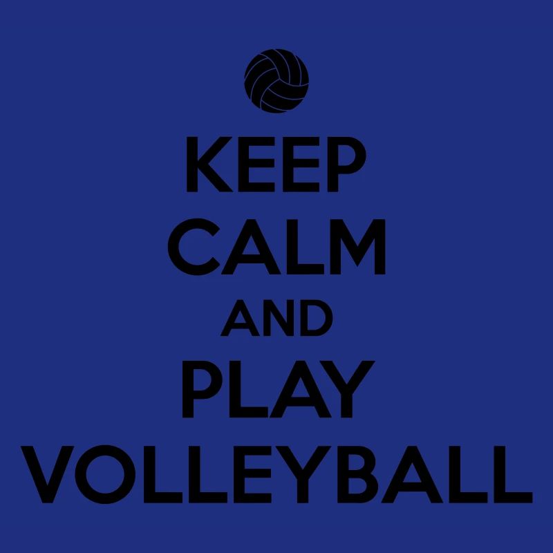 Keep calm and play volleyball