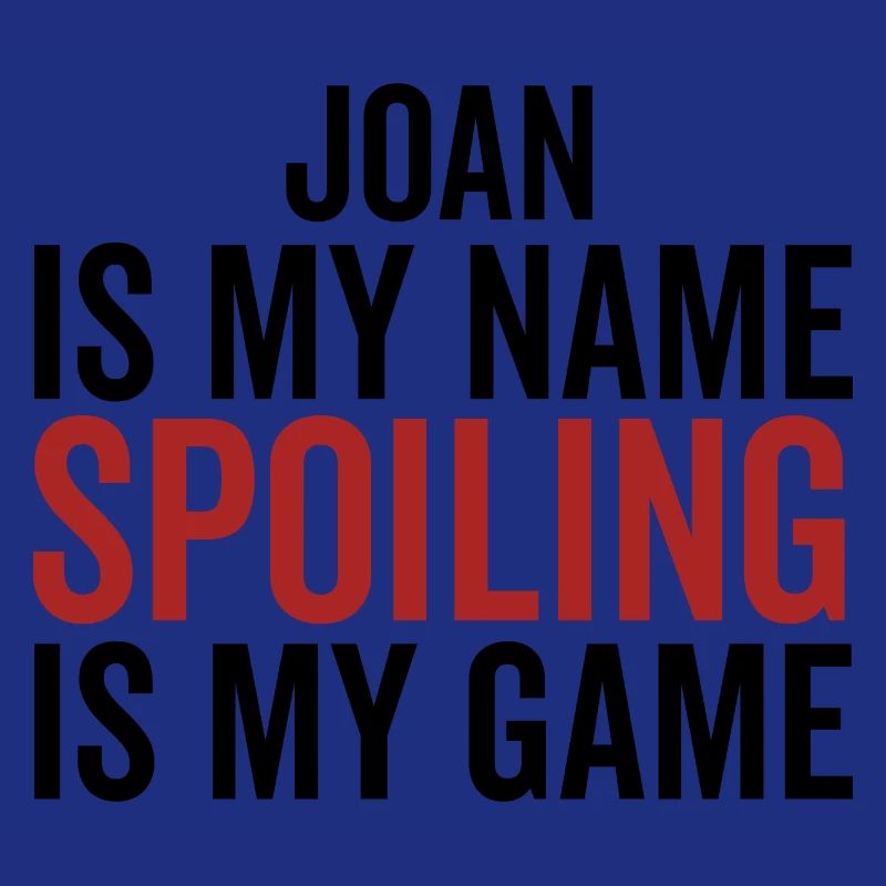 Joan est mon nom Spoiling est mon jeu