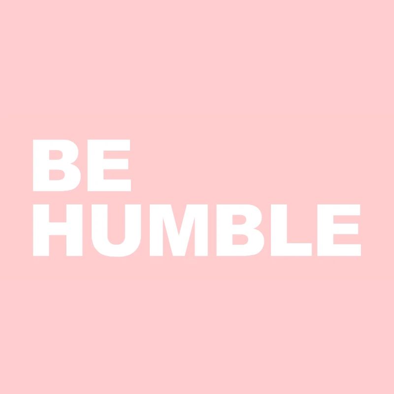 Soyez humble en blanc