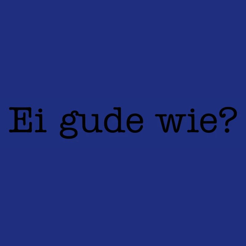 Ei Gude comment?