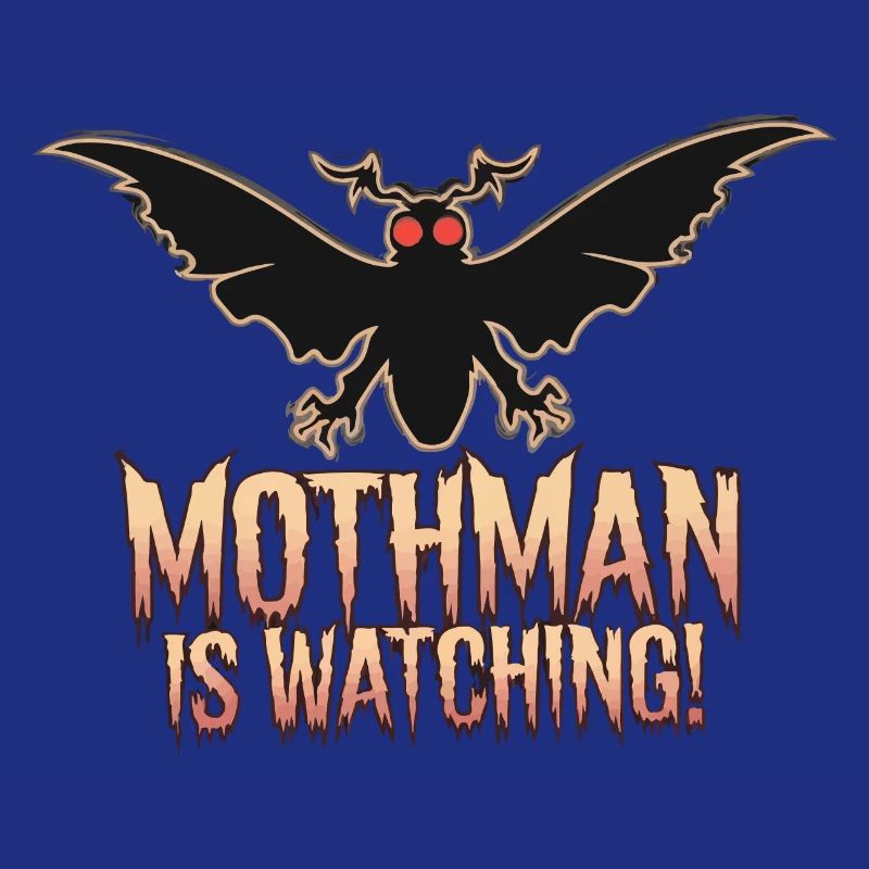 MOTHMAN IS WATCHING