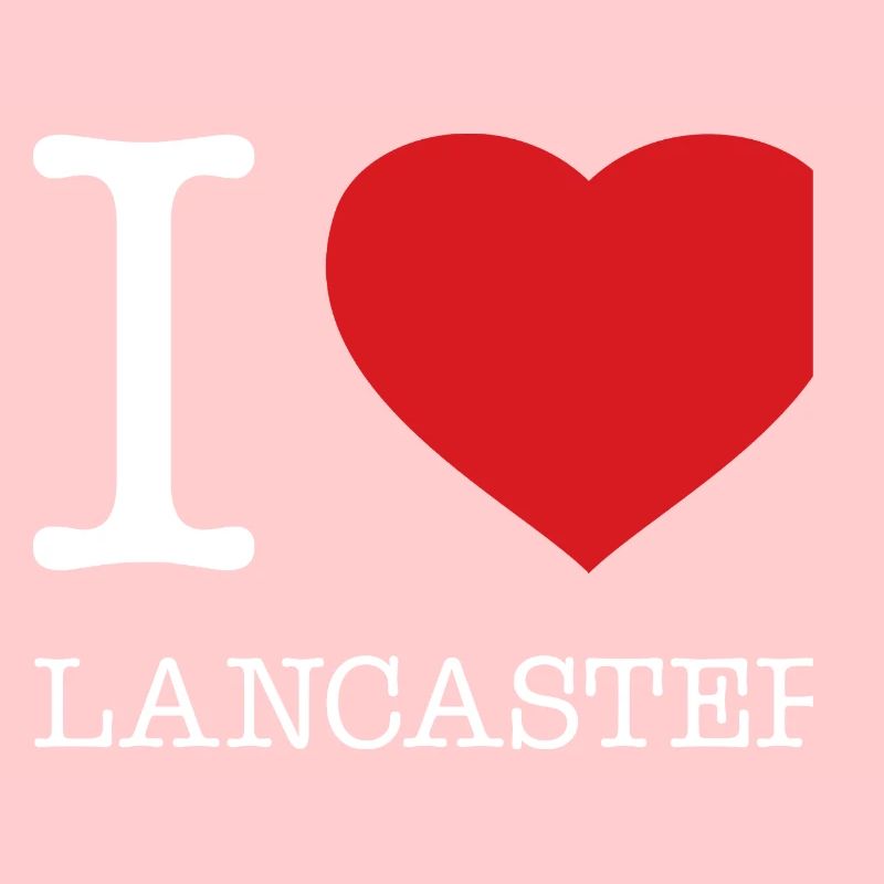 I love Lancaster