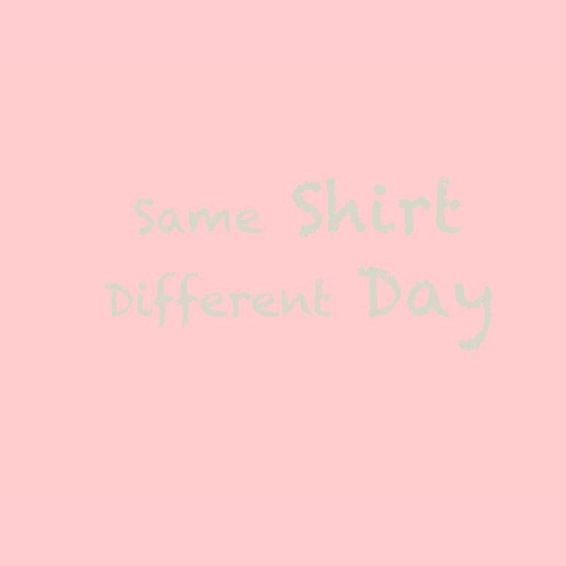 same shirt different day