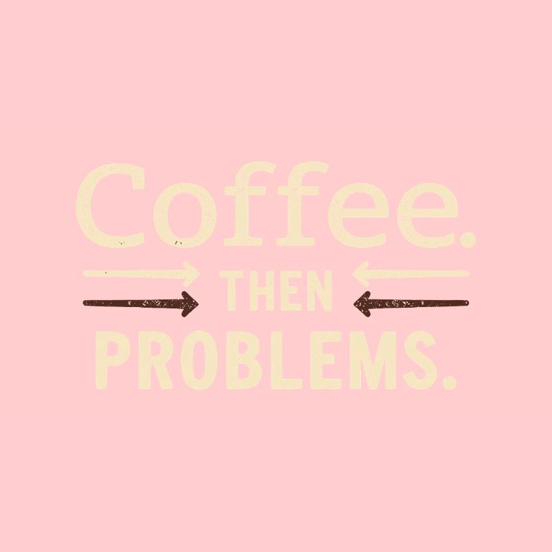 Café, puis problèmes en disant