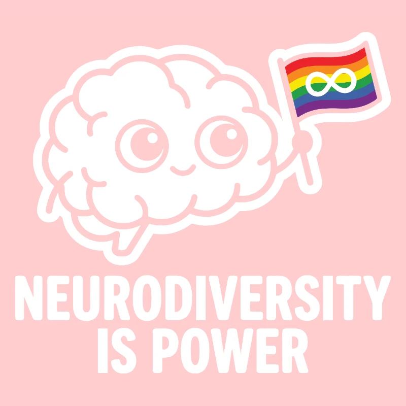 NEURODIVERSITY IS POWER Gehirn