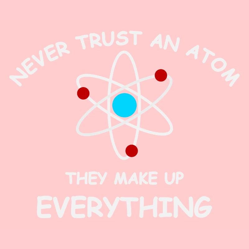 Never trust an atom