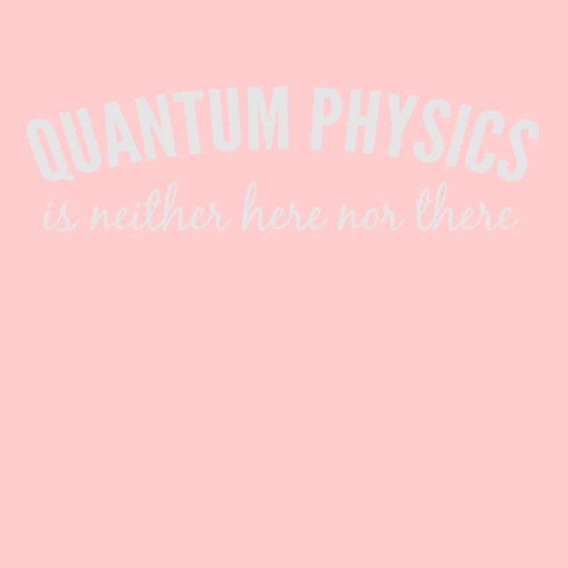 Quantum Physics.